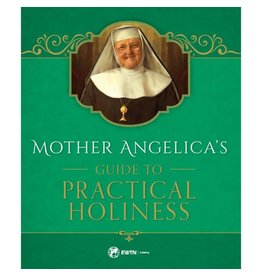 Sophia Institute Press Mother Angelica's Guide to Practical Holiness