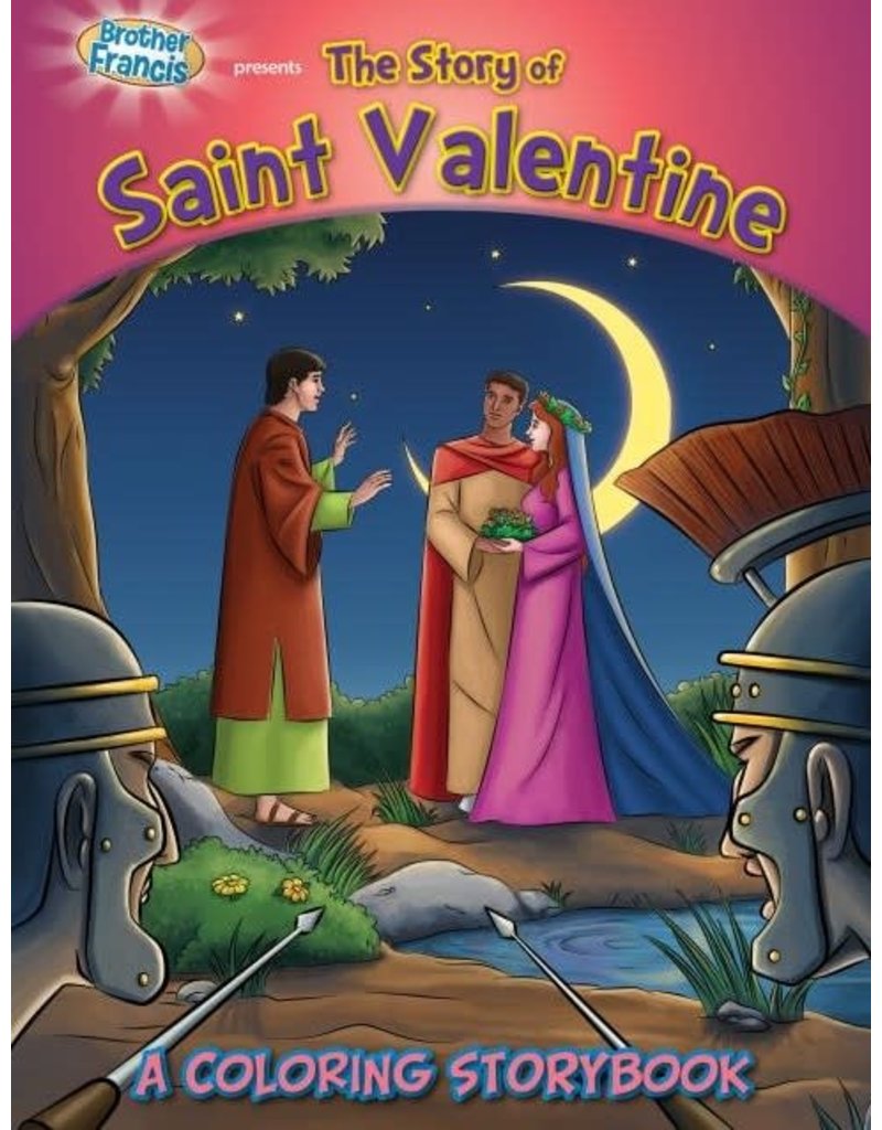 Herald Entertainment, Inc The Story of Saint Valentine: A Coloring Storybook (Brother Francis)