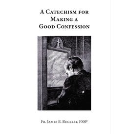 Fraternity Publications A Catechism for Making a Good Confession