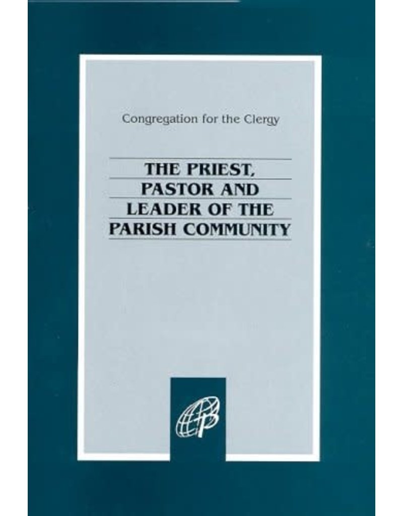 Pauline Books & Media The Priest, Pastor, and Leader of Parish Community