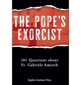 Sophia Institute Press The Pope’s Exorcist 101 Questions About Fr. Gabriele Amorth
