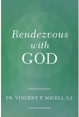 Sophia Institute Press Rendezvous With God