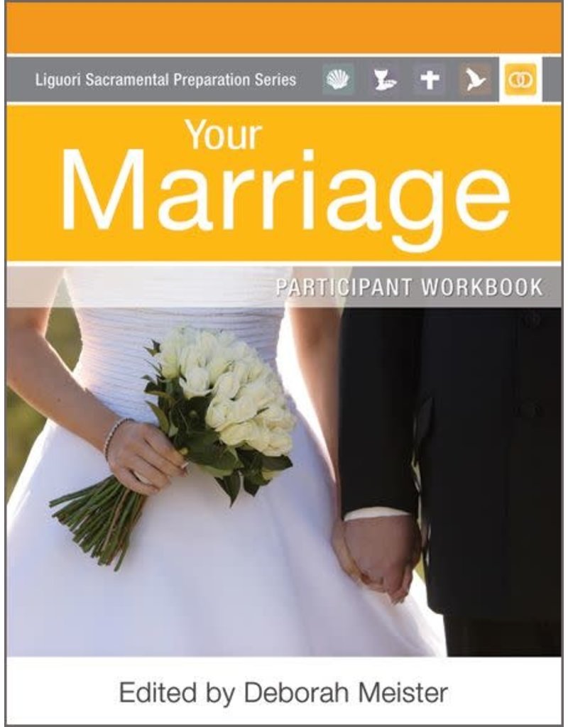 Liguori Publications Your Marriage: Sacramental Prep