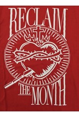Reclaim the Month T-Shirt