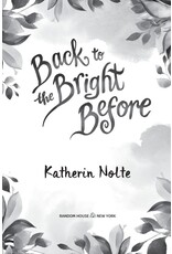 Random House Back to the Bright Before (Hardcover)