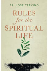 Sophia Institute Press Rules for the Spiritual Life