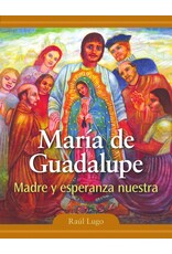 Liturgy Training Publications María de Guadalupe - Madre y esperanza nuestra