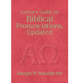 Our Sunday Visitor Lector's Guide to Biblical Pronunciations