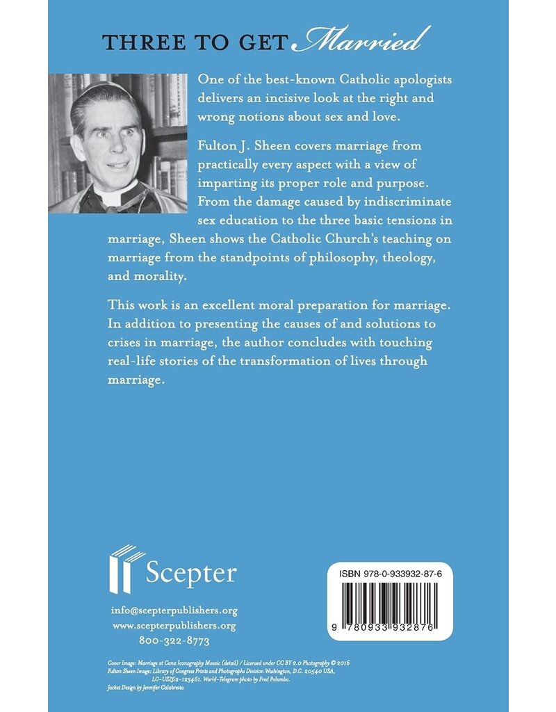 Scepter Publishers Three to Get Married by Ven. Fulton Sheen - Softcover