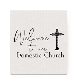 Welcome To Our Domestic Church Swedish Dishcloth