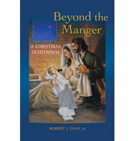 Liturgy Training Publications Beyond the Manger A Christmas Devotional
