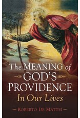 Sophia Institute Press The Meaning of God’s Providence