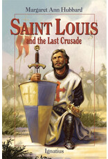 Ignatius Press Saint Louis and the Last Crusade (Vision Books)