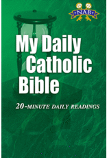 Our Sunday Visitor My Daily Catholic Bible: 20-Minute Daily Readings (Revised New American Bible)