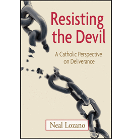Our Sunday Visitor Resisting the Devil: A Catholic Perspective on Deliverance