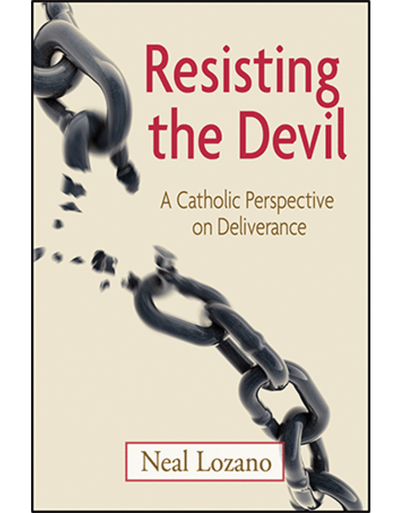 Our Sunday Visitor Resisting the Devil: A Catholic Perspective on Deliverance