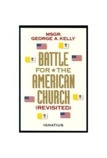 Ignatius Press Battle for the American Church (Revisited)
