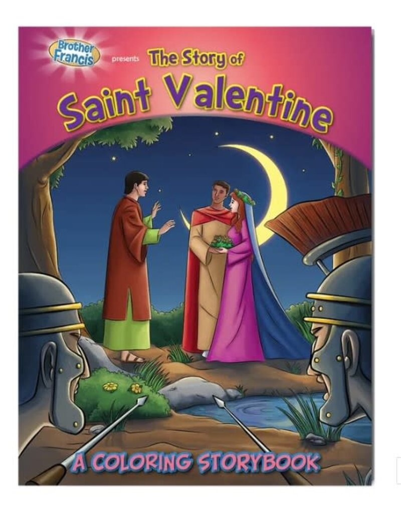 Herald Entertainment, Inc The Story of Saint Valentine: A Coloring Storybook (Brother Francis)