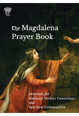 Sophia Institute Press The Magdalena Prayer Book - Devotions for Habitual Perfect Contrition and Spiritual Communion