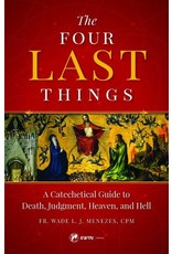 EWTN The Four Last Things: A Catechetical Guide to Death, Judgment, Heaven, and Hell