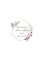 I Have Loved You with An Everlasting Love Sticker