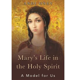 The Word Among Us Press Mary's Life in the Holy Spirit: A Model for Us