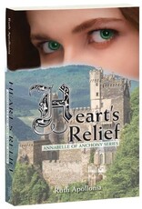 Marian Press Heart's Relief: Annabelle of Anchony Series Book 2