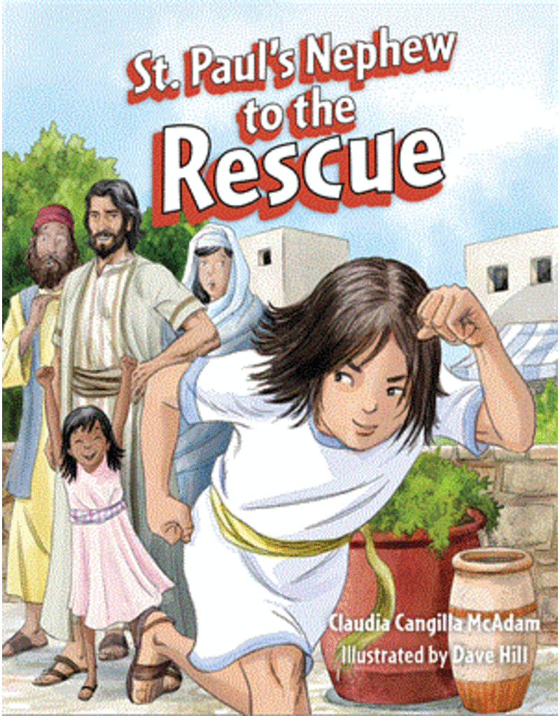 St. Paul's Nephew to the Rescue