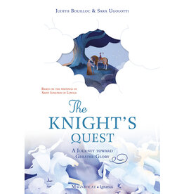 Ignatius Press The Knight’s Quest | A Journey Toward Greater Glory