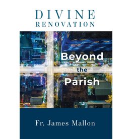 The Word Among Us Press Divine Renovation Beyond the Parish
