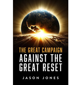 Sophia Institute Press The Great Campaign Against the Great Reset