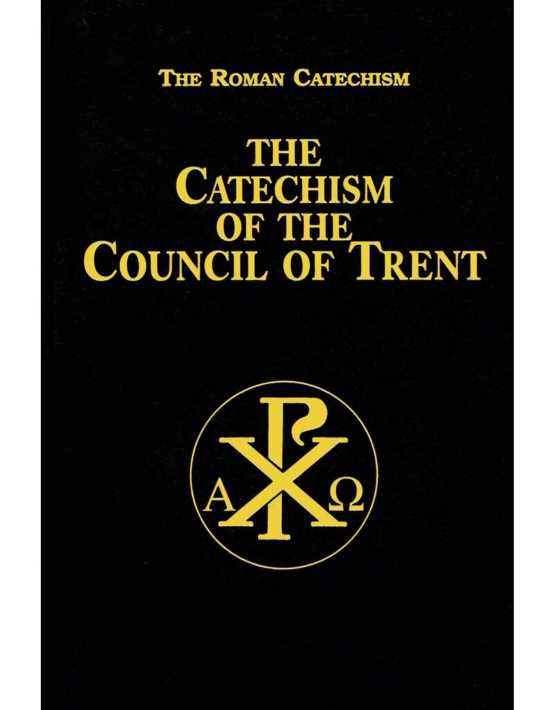 Tan Books Catechism of the Council of Trent