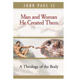 Pauline Books & Media Man and Woman He Created Them - Theology Of The Body by John Paul II