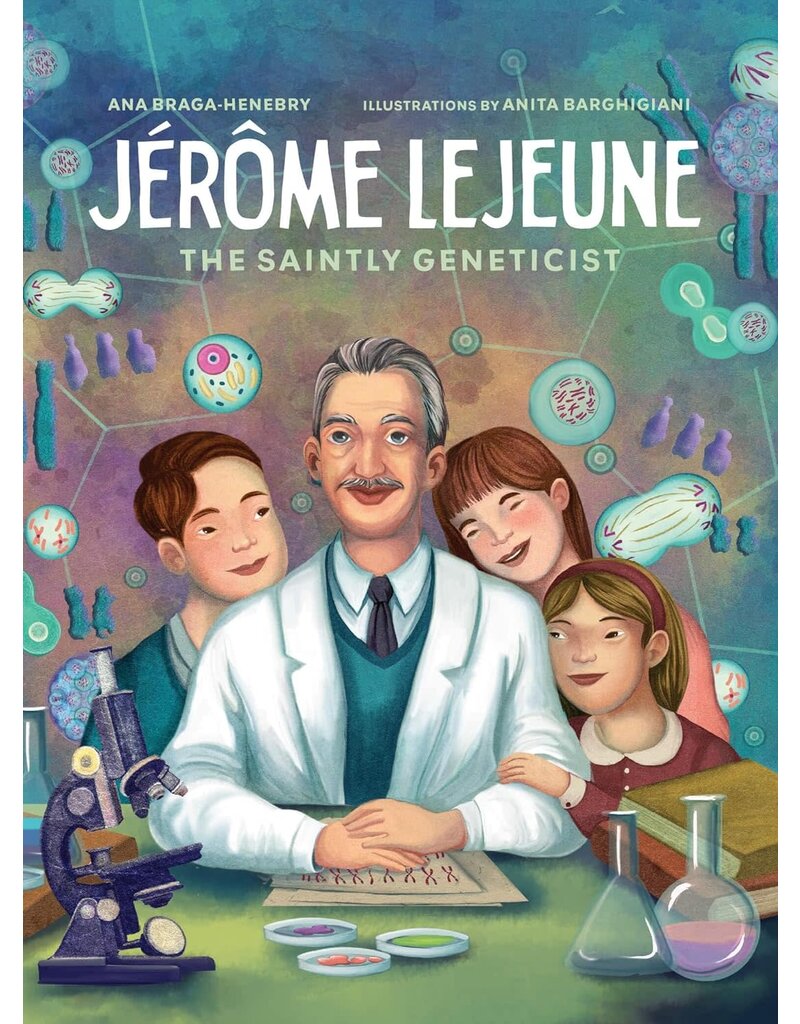 Word on Fire Jerome LeJeune: The Saintly Geneticist