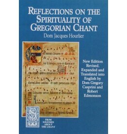 Paraclete Press Reflections on the Spirituality of Gregorian Chant
