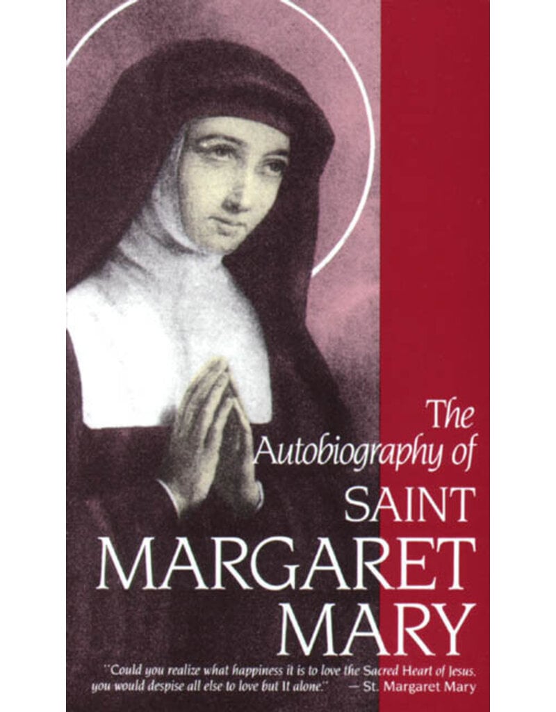 Tan Books The Autobiography of Saint Margaret Mary Alacoque