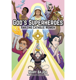 Our Sunday Visitor God's Superheroes Amazing Catholic Women