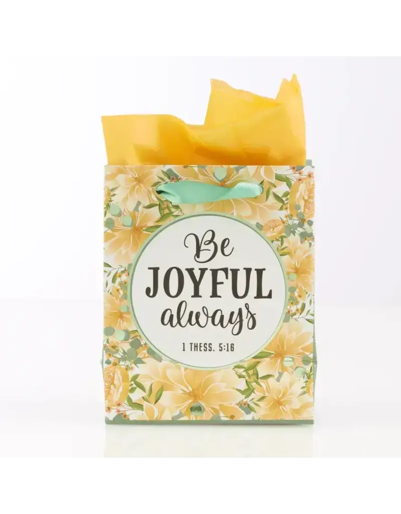 Christian Art Gifts Be Joyful Always Extra Small Gift Bag – 1 Thessalonians 5:16