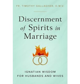 Sophia Institute Press Discernment of Spirits in Marriage