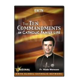 EWTN The Ten Commandments of Catholic Family Life Fr. Wade Menezes DVD