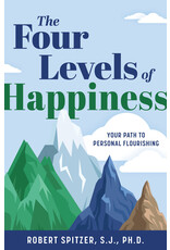 Sophia Institute Press The Four Levels of Happiness | Your Path to Personal Flourishing