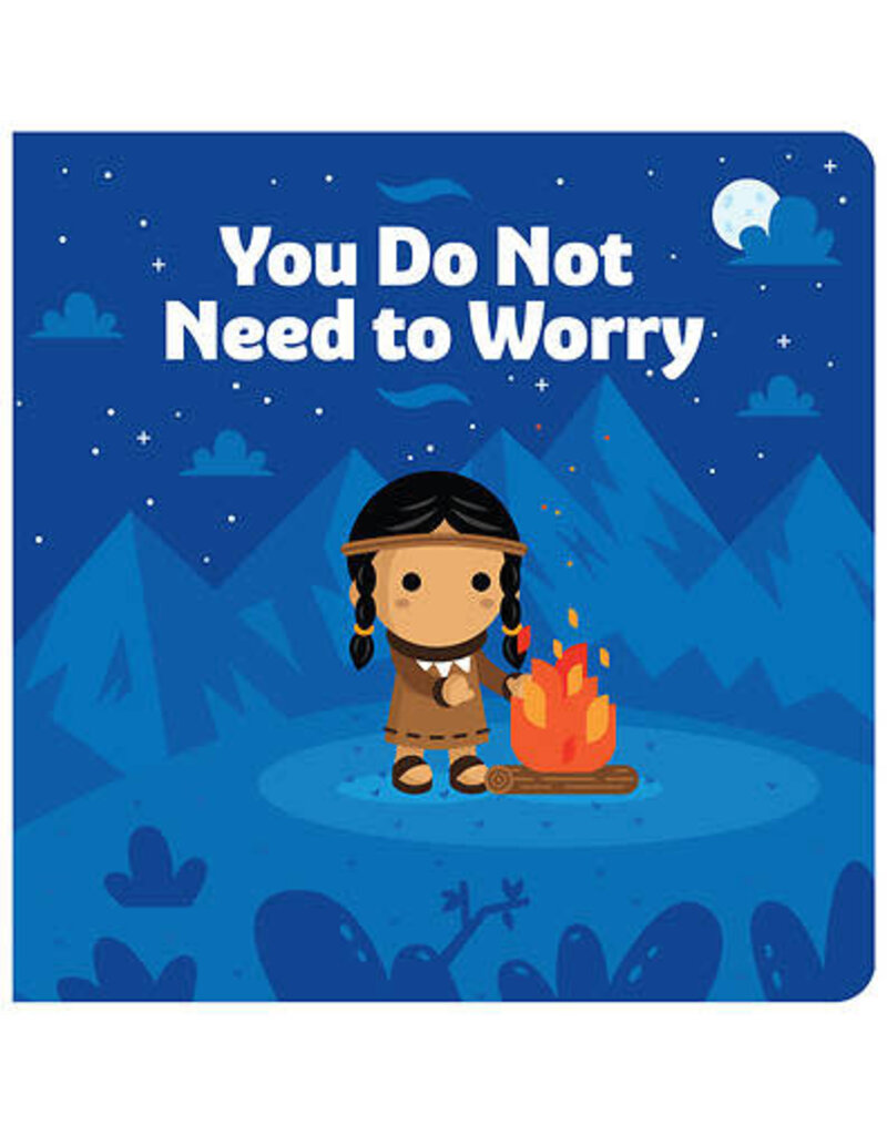 Tiny Saints You Do Not Need to Worry Board Book