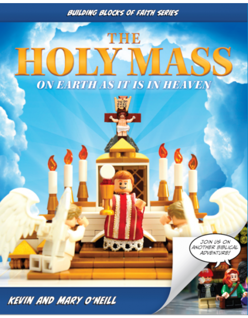 Sophia Institute Press Holy Mass: On Earth as It Is in Heaven