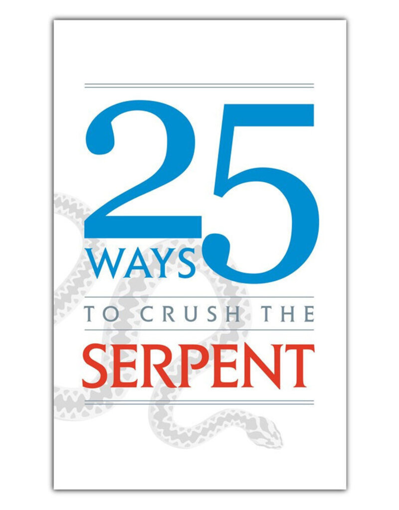 Tan Books 25 Ways to Crush the Serpent
