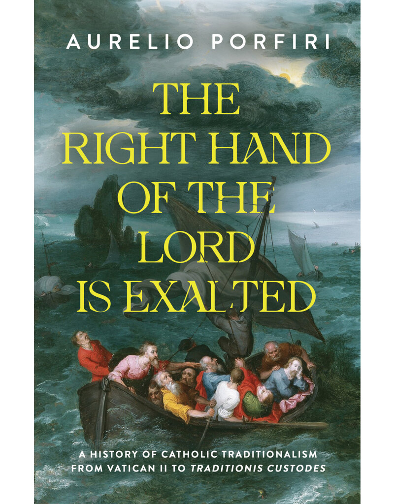 Sophia Institute Press The Right Hand of the Lord is Exalted