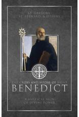 Tan Books The Cross and Medal of Saint Benedict: A Mystical Sign of Divine Power