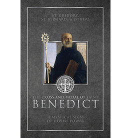 Tan Books The Cross and Medal of Saint Benedict: A Mystical Sign of Divine Power