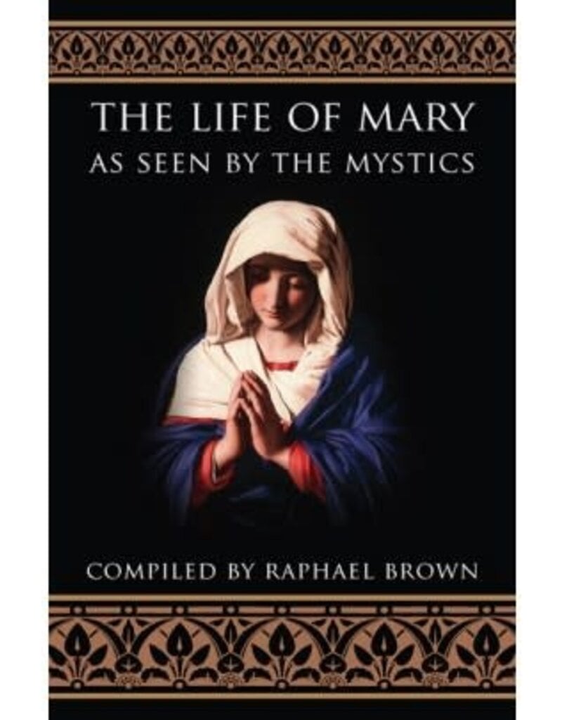 Tan Books The Life of Mary as Seen by the Mystics