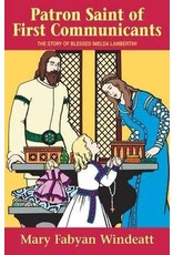 Tan Books Patron Saint of First Communicants: The Story of Blessed Imelda Lambertini ( Stories of the Saints for Young People Ages 10 to 100 )