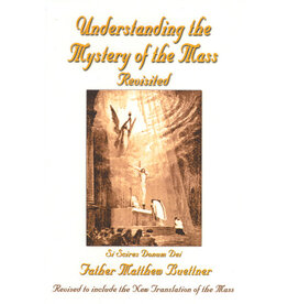 Queenship Publishing Understanding the Mystery of the Mass